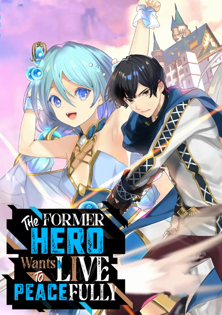 The Former Hero Wants To Live Peacefully 4 the former hero wants to live peacefully cover 1